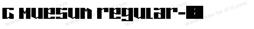 G Muesum regular字体转换